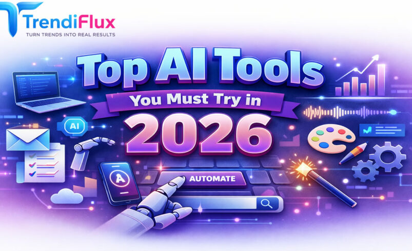 Top AI Tools You Must Try in 2026